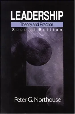 Leadership : Theory And Practice Paperback Peter G. Northouse • £5.20