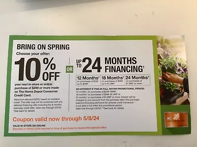 Home Depot 10% Off Coupon OR Up To 24 Months Financing - Expires 5/8/2024 ! • $9.97