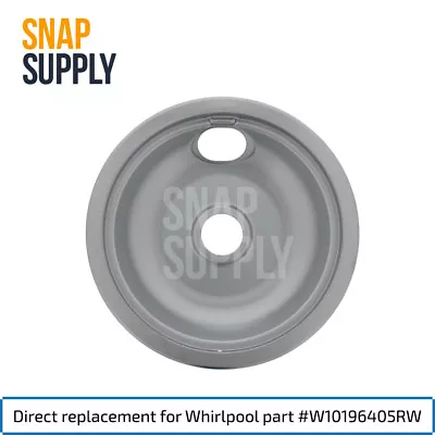 Snap Supply 8  Stove Top Drip Pan For Whirlpool Directly Replaces W10196405RW • $14.08