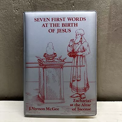 Seven First Words At The Birth Of Jesus By J Vernon McGee 4 Cassette Tape Set • $39.99