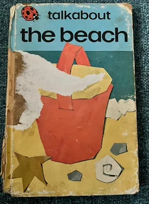 Talkabout The Beach - Ladybird Book ..Series 735 • £1.99