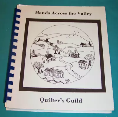 Hands Across The Valley Quilter's Guild Amherst MA Cookbook Massachusetts 1995 • $12.99