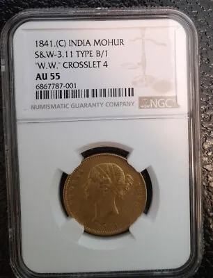 1841 C Gold British India Mohur S & W - 3.11 Type B/1  WW  Crosslet 4 NGC AU55 • $9000