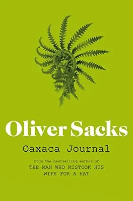 Oaxaca Journal By Sacks Oliver Book The Cheap Fast Free Post • £6.49