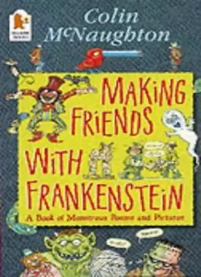 Making Friends With FrankensteinColin McNaughton- 9780744577839 • £2.47