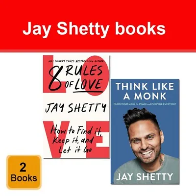 Jay Shetty Collection 2 Books Set 8 Rules Of Love Think Like A Monk • £23.95