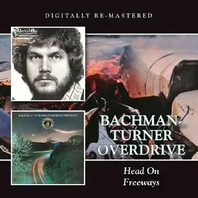 Bachman Turner Overdrive-Head On/Freeways (2 Albums On One CD In Slipcase) • £12