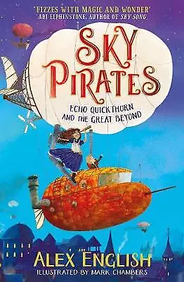 Sky Pirates Echo Quickthorn And The Great Beyond V • £8.07