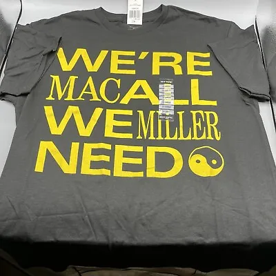 Mac Miller We're All We Need Boyfriend Fit T-Shirt X-LARGE • $34.26