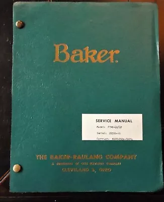 Vintage Baker Forklift Model Fthg-40/48 Service Manual • $49.50