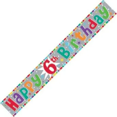 £1.99 • Buy 9ft Happy 6th Birthday Holographic Foil Banner Age 6 Party Decorations