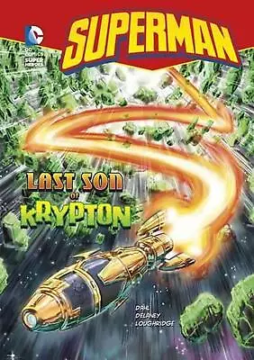 Superman: The Last Son Of Krypton By Michael Dahl (English) Hardcover Book • $26.37