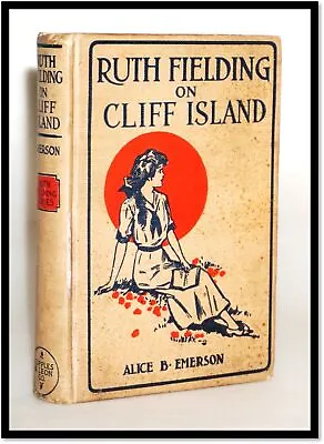Alice Emerson / Ruth Fielding On Cliff Island Or Old Hunter's Treasure Box 1915 • $19.95