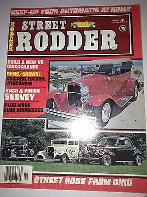 $15.40 • Buy Street Rodder Magazine V8 Quickchange Ohio Rods April 1977 041817nonrh2