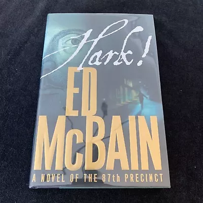 Signed 1st/1st! Hark! By McBain Ed 2004 HCDJ W/ DJ Cover Like New • $11.95