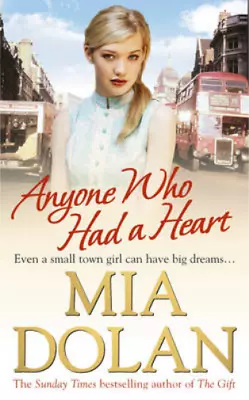 Anyone Who Had A Heart Mia Dolan Used; Good Book • £3.36