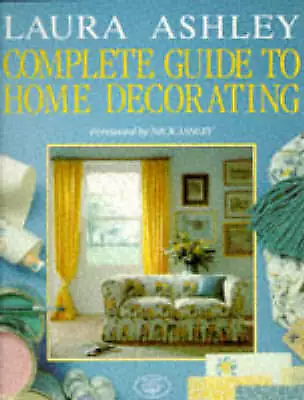 Ashley Laura : Laura Ashley Guide Home Decorating Expertly Refurbished Product • £3.14