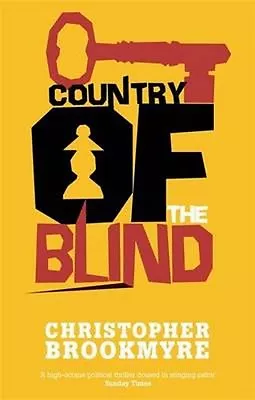 Country Of The Blind By  Christopher Brookmyre. 9780349109305 • £3.62