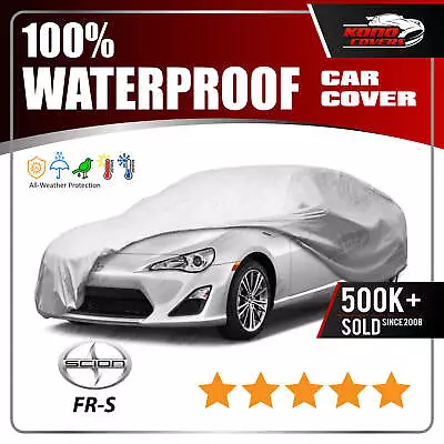 Scion FR-S 6 Layer Car Cover Fitted Waterproof In Out Door Rain Snow Sun Dust • $55.95