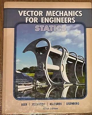 Vector Mechanics For Engineers : Statics 9th Ed By Beer Johnston Mazurek Etc • $8.50
