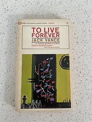 £7.95 • Buy Jack Vance - To Live Forever - Ballantine Books - Vintage Sci Fi Paperback 1966