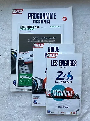 Le Mans 24 Hours 2017 Programme Entry List Practical Guide WEC Guide And Poster • £11