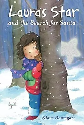 Lauras Star And The Search For Santa Baumgart Klaus Used; Good Book • £2.67