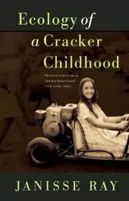 Ecology Of A Cracker Childhood: 15th Anniversary Edition - Paperback - GOOD • $5.24