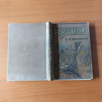 R M BALLANTYNE - SILVER LAKE - C1890 • £7.99