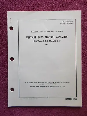 VERTICAL GYRO Control Assembly USAF Types K-4 K-4B Illust. Parts Breakdown T.O. • $9.99