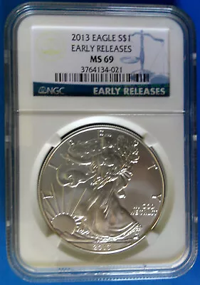 2013 American Silver Eage NGC MS 69 Early Releases • $41.99