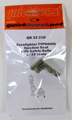 Quick Boost Eurofighter TYPHOON Ejection Seat With Safety Belts 1/32 210 ST • £10.64