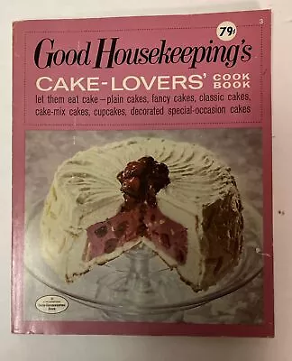 Good Housekeeping's Cake-Lovers' Cook Book - 1967 Vintage Cookbook • $15