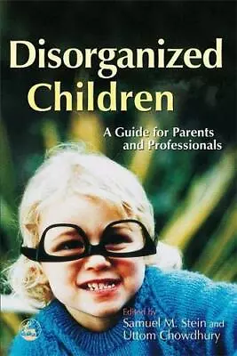 Disorganized Children: A Guide For Parents And Professionals By  • $9.90