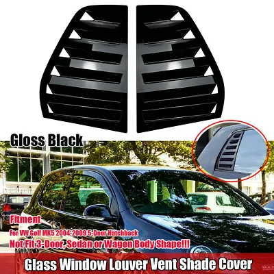 Gloss Black For VW Golf MK5 04-09 Quarter Glass Window Louver Vent Shade Cover • $46.36