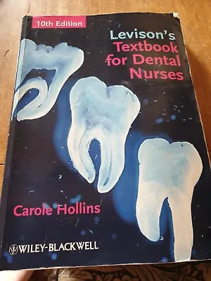 Levisons Text Book For Dental Nurses Used • £8