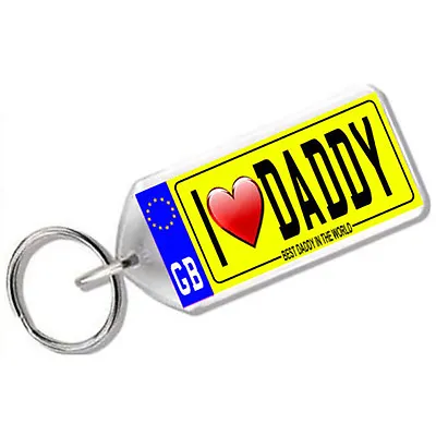 £3.99 • Buy   I Love Daddy   Novelty Number Plate Keyring Gift New