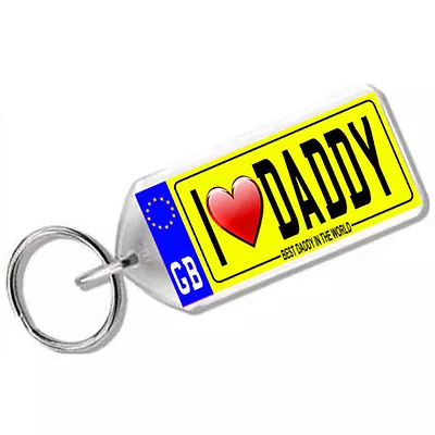 £3.99 • Buy   I Love Daddy   Novelty Number Plate Keyring Gift New