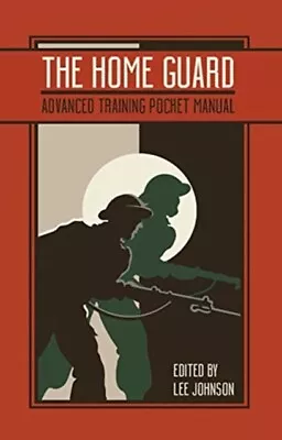 The Home Guard Training Pocket Manual - New Hardback - I245z • £10.63