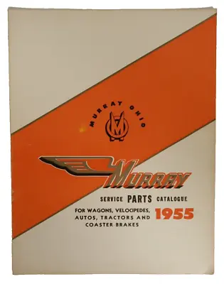 Murray Ohio Service Parts Catalogue 1955 Vintage Booklet Catalog Wagons Wheels • $44.75