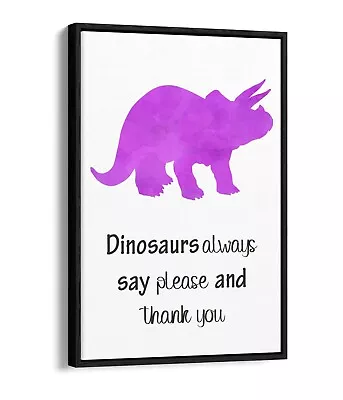  Dinosaurs Say Please  Watercolour Nursery -float Effect Canvas Wall Art Print • £24.99