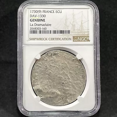 1730 (9) ECU La Dramadaire Shipwreck Silver Treasure Coin France DAV-1330 NGC • £332.47