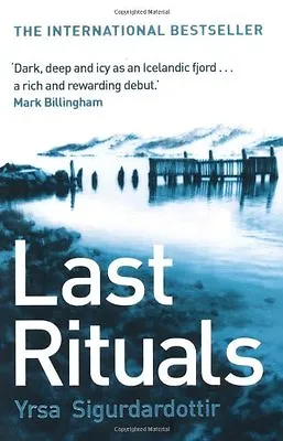 Last Rituals: Thora Gudmundsdottir Book 1Yrsa Sigurdardottir Bernard Scudder • £3.26