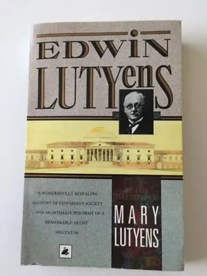 Edwin Lutyens By His Daughter Mary Lutyens (Black Swan 1991) VG++ • £8