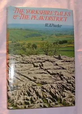 The Yorkshire Dales And The Peak District (Photography) By W.A. Poucher • £3.29