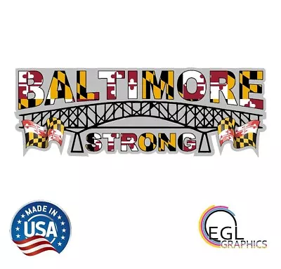 Baltimore Strong Maryland Francis Scott Key Bridge Decal Sticker Chesapeake Bay • $5.25