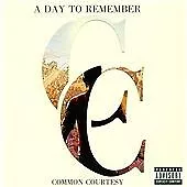 A Day To Remember -Common Courtesy- CD- Album-NEW-SEALED-(2104) • $3.78