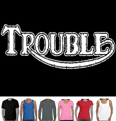 Funny T-Shirts Trouble Motorbikes Men's Ladies Sizes New Singlet Motorcycle Bike • $22.95