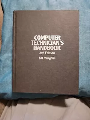 Computer Technician`s Handbk - 3e H/c : S By MARGOLIS (1989 Book Other) • $9.99