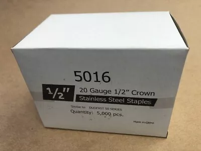 20 Gauge SS Stainless 1/2” Crown X 1/2  Staples - 5000 Pcs - DuoFast 5016C Style • $39.95